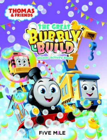 Thomas And The Bubbly Build Sticker Activity Book by Thomas  &  Friends