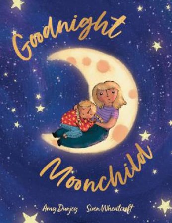 Goodnight Moonchild by Amy Dunjey