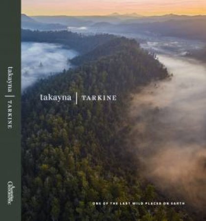 takayna/Tarkine by Australian Geographic