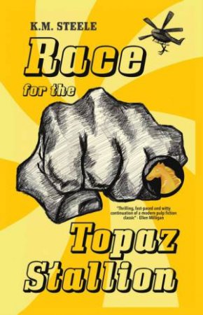 Race for the Topaz Stallion by K.M. Steele