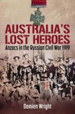 Australias Lost Heroes