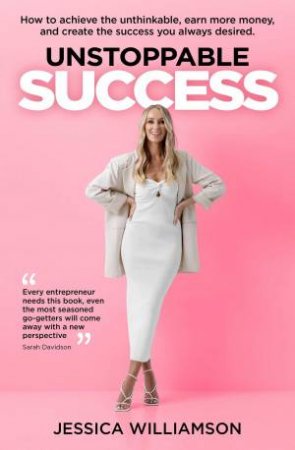Unstoppable Success by Jessica Williamson