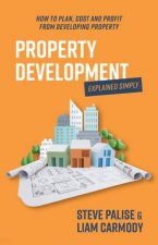 Property Development Explained Simply