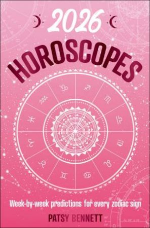 2026 Horoscopes by Patsy Bennett