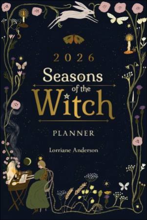 2026 Seasons of the Witch Planner by Lorriane Anderson