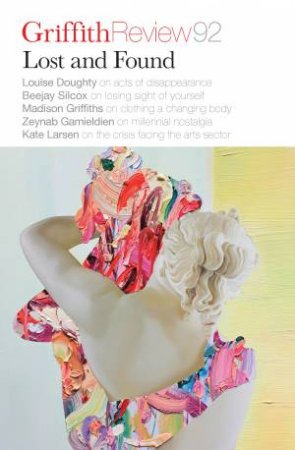 Griffith Review 92 by Carody Culver & Allanah Hunt