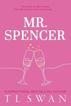 Mr. Spencer by T L Swan