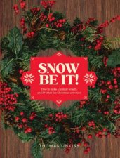 Snow Be It
