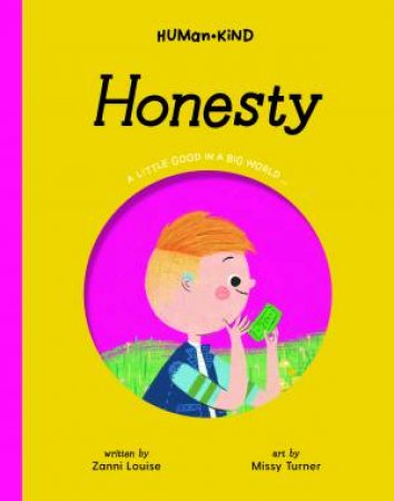 Human Kind: Honesty (Rp) by Zanni Louise