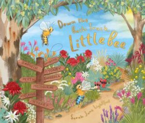 Down the Bush Track, Little Bee by Sarah Jane Lightfoot