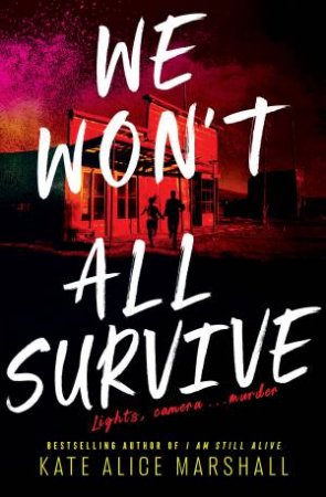 We Won't All Survive by Kate Alice Marshall