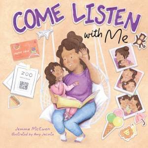 Come Listen with Me by Jemma McEwan & Amy Jacinta