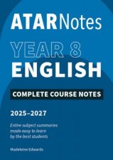 ATAR Notes Year 8 English Notes 20252027