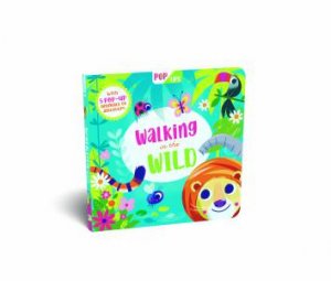Pop Ups: Walking In The Wild by Five Mile