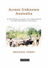Across Unknown Australia