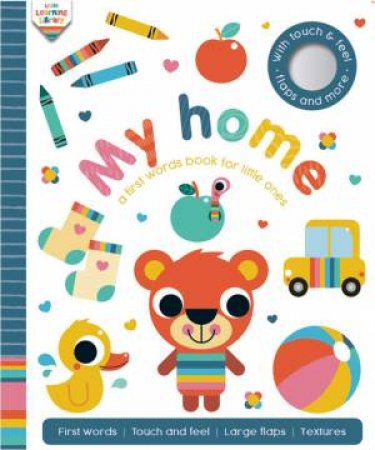 Little Learning Library: My Home by Creative Mile