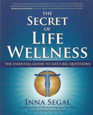 Secret of Life Wellness by Inna Segal