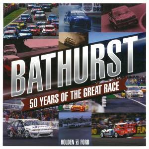 Bathurst: 50 Years Of The Great Race by Various