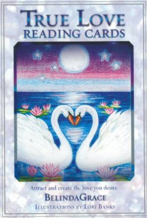 True Love Reading Cards by Belinda Grace
