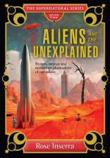 Aliens And The Unexplained