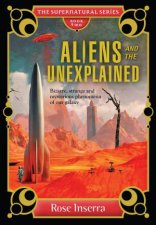 Aliens And The Unexplained