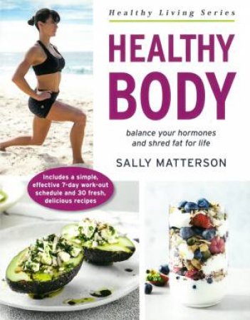 Healthy Body by Sally Matterson