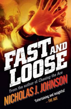 Fast and Loose by Nicholas J. Johnson
