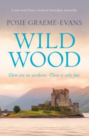 Wild Wood by Posie Graeme-Evans