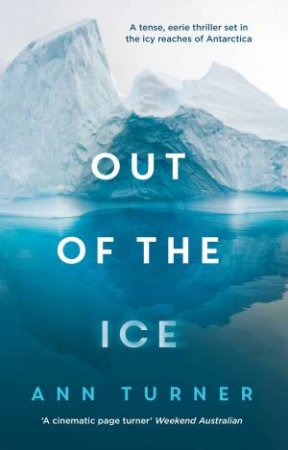 Out Of The Ice by Ann Turner
