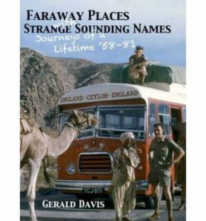 Faraway Places With Strange Sounding Names by Geral Davis