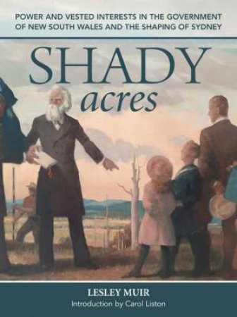 Shady Acres by Lesley Muir