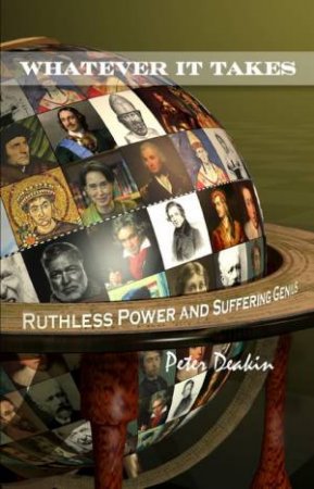 Whatever it Takes by Peter Deakin