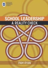 School Leadership A Reality Check
