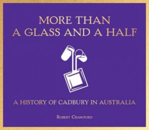 More Than A Glass And A Half by Robert Crawford