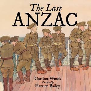 The Last Anzac by Gordon Winch