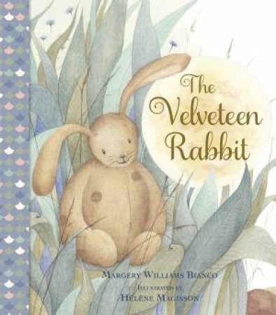 The Velveteen Rabbit by Margery Williams Bianco