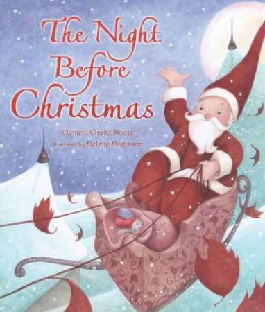 TheNight Before Christmas by Clement Clarke Moore