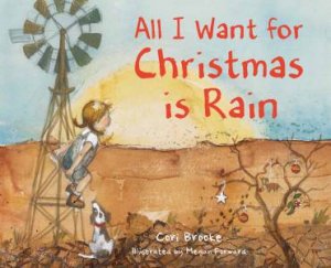 All I Want For Christmas Is Rain by Cori Brooke