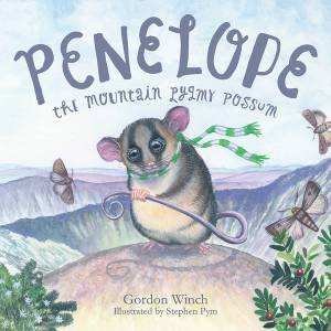 Penelope The Mountain Pygmy Possum by Gordon Winch