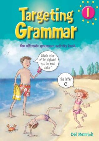 Targeting Grammar Activity Book 1 by Del Merrick
