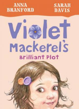 Violet Mackerel's Brilliant Plot