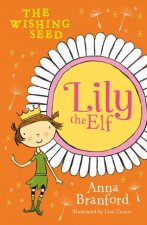 Lily The Elf The Wishing Seed
