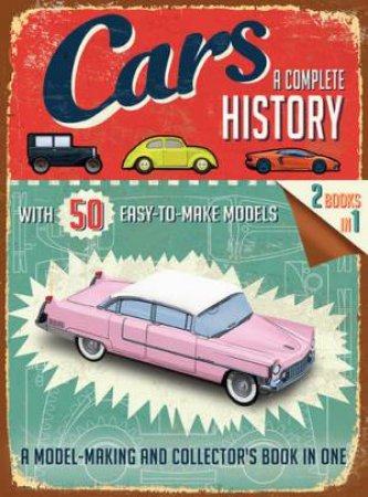 Cars: A Complete History by Simon Heptinstall
