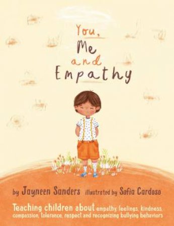 You, Me and Empathy by Jayneen Sanders