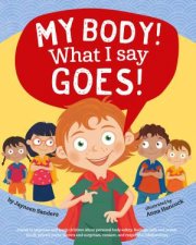 My Body What I Say Goes