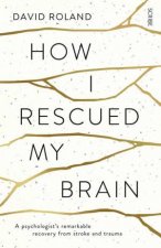 How I Rescued My Brain