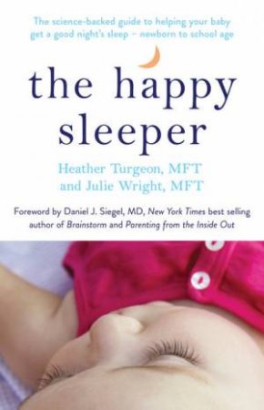 The Happy Sleeper by Heather Turgeon & Julie Wright