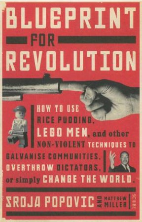 Blueprint for Revolution by Srdja Popovic and Matthew Miller