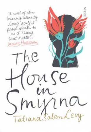 The House in Smyrna by Levy Tatiana Salem