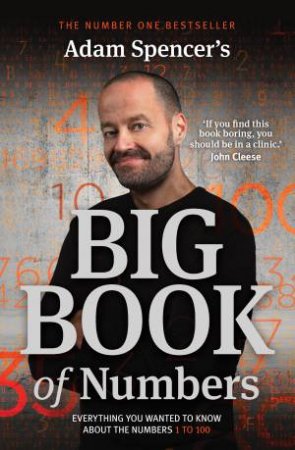 Adam Spencer’s Big Book Of Numbers by Adam Spencer